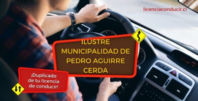 Duplicado de licencia de conducir en pedro aguirre cerda